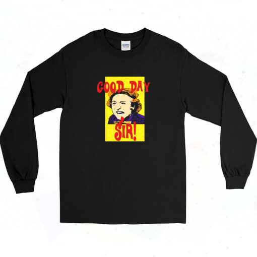 90s Good Day Sir Long Sleeve Shirt