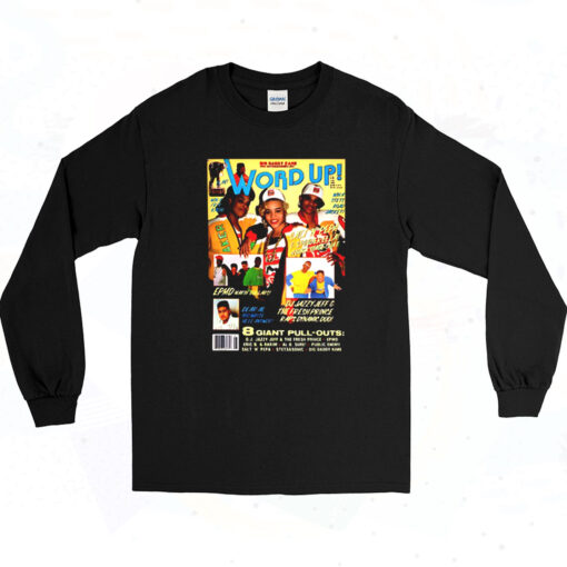 90s It Was All A Dream I Used 2 Read Word Up Magazine Long Sleeve Shirt