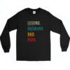 90s Legend Husband Daddy Papa Long Sleeve Shirt