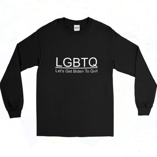 90s Lgbtq Lets Get Biden To Quit Long Sleeve Shirt