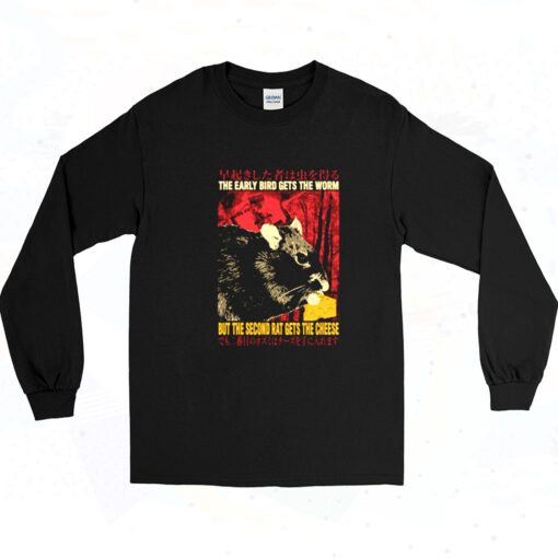 90s The Second Rat Quote Long Sleeve Shirt