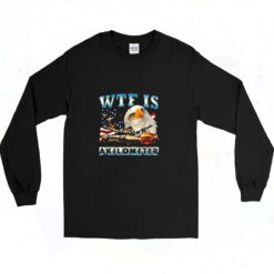 90s Wtf Is A Kilometer Eagle Badge American Signature Burger Long Sleeve Shirt