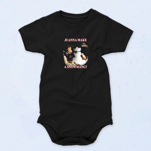 Juwanna Make A Snowmang The Bad Guy Organic Baby Onesies