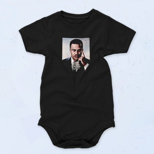 Malcolm X Stand For Nothing Quote Organic Baby Onesies