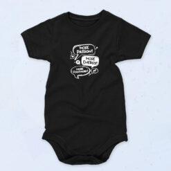 More Passion More Energy More Footwork Organic Baby Onesies